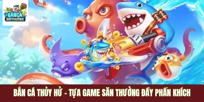 Bắn cá Thủy Hử