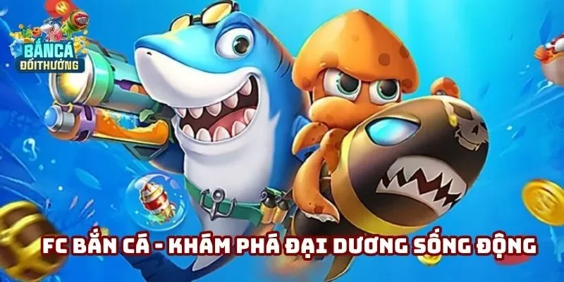 FC bắn cá
